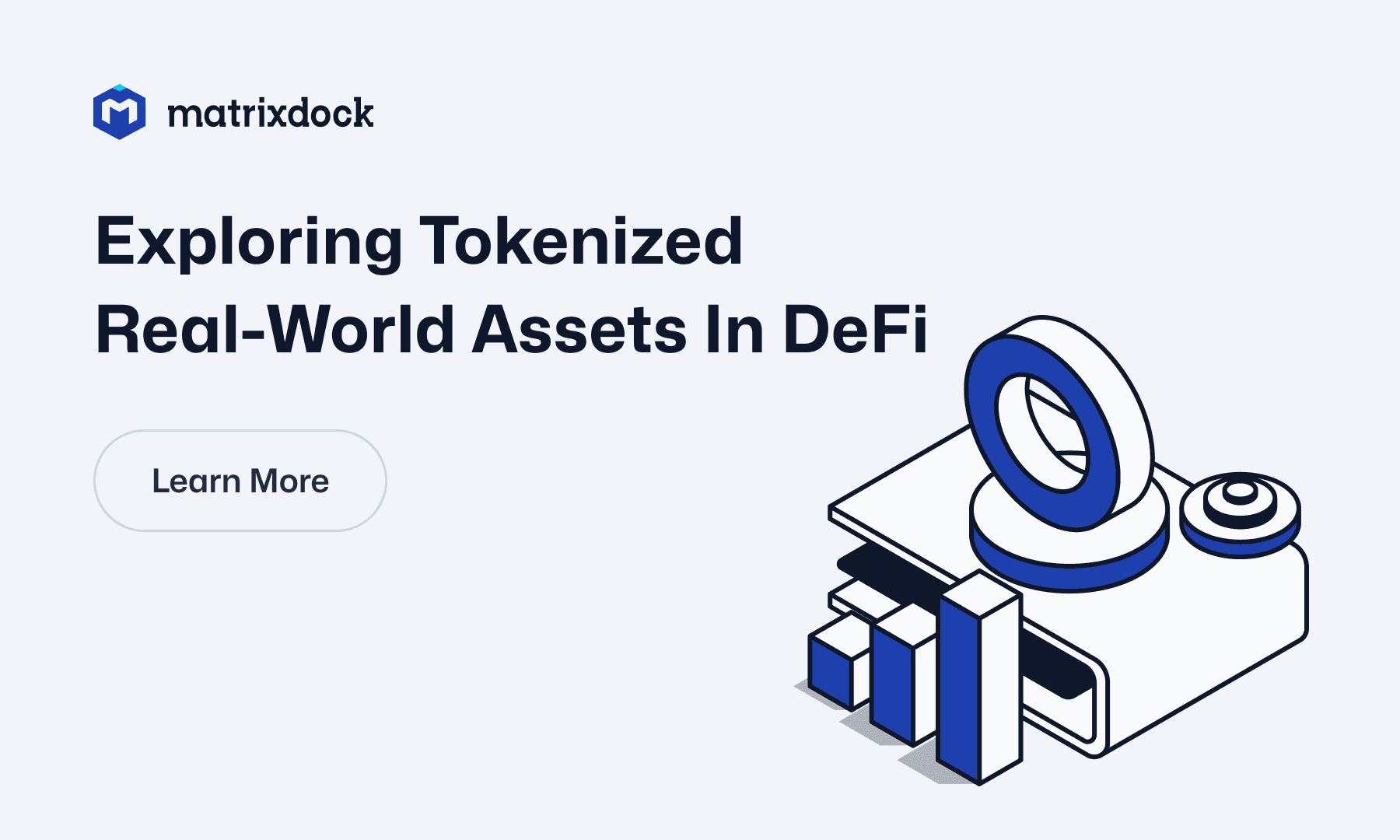 Exploring Tokenized Real-World Assets In DeFi