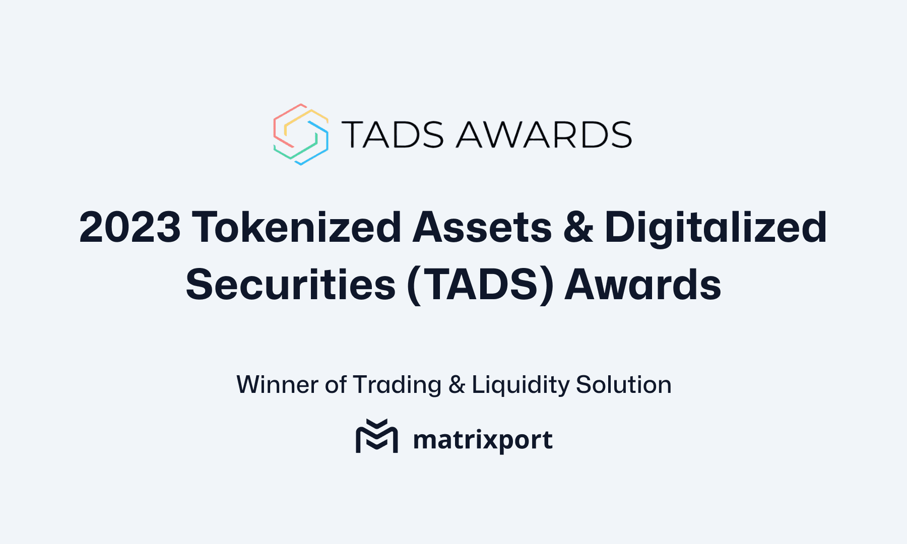 Matrixport Won "Ecosystem Excellence" Award at 4th Annual TADS Awards